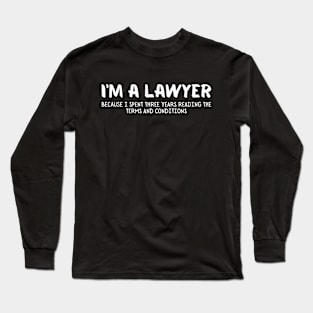 I'm a lawyer (1) Long Sleeve T-Shirt
